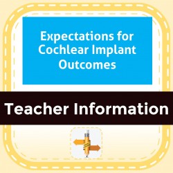 Expectations for Cochlear Implant Outcomes
