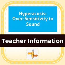 Hyperacusis: Over-Sensitivity to Sound