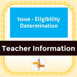 Issue - Eligibility Determination