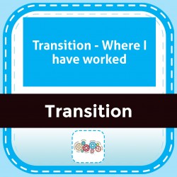 Transition - Where I have worked